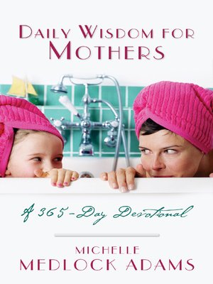 cover image of Daily Wisdom For Mothers
